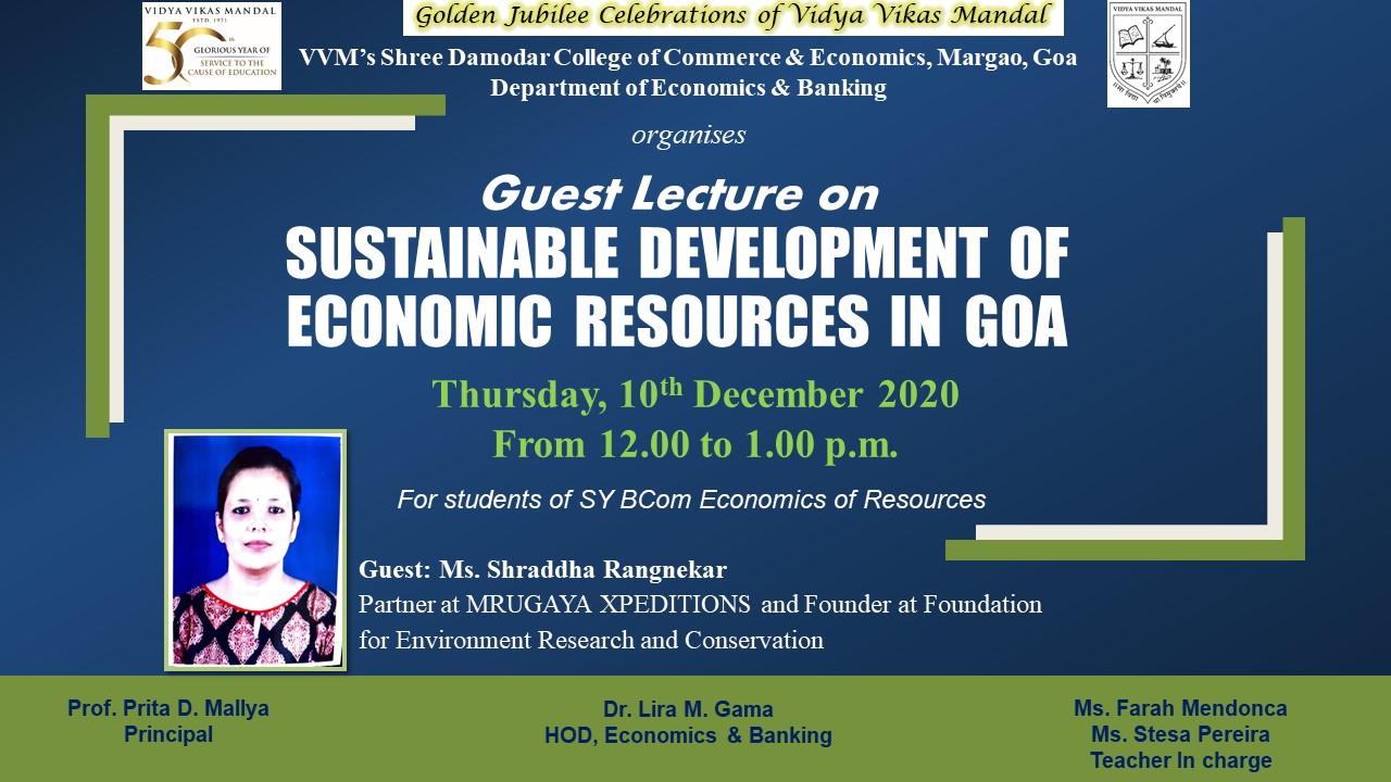 Guest Lecture on “Sustainable Development of Economic Resources in Goa ...